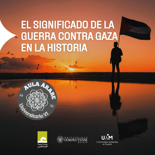 Aula Árabe 6.4. The meaning of the war against Gaza in history
