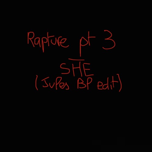 Rapture Pt3 - SHE Jules Bl Edit