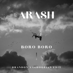 Ar-ash - Boro Boro (B.Y. Edit)