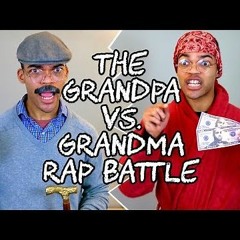 The Grandpa Vs. Grandma Rap Battle