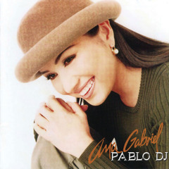 ANA GABRIEL -OBSESION - Pablo Dj