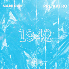 1942 (ft. pre kai ro)