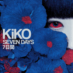 KiKO : 7日間 : AGAIN /また