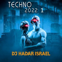 DJ HADAR ISRAEL - TECHNO SET 2022 1