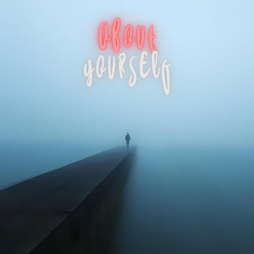 About Yourself