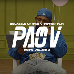 SquabbleUp (Pao V 'Potion' Flip) *CROPPED BUY=FREE DL*