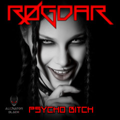 RØGDAR - Psycho Bitch (Preview)