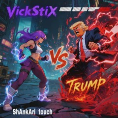 VickStiX vs President Trump #dj_mix #20tracks #ShAnkAri-touch
