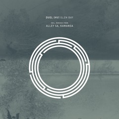 Duel (HU) - Glen Bay (Original Mix)