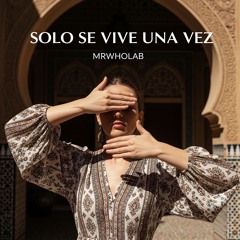 Solo Se Vive Una Vez