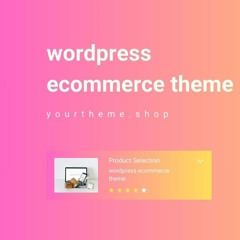 Unleashing The Power Of WordPress: Your Ultimate Guide To Free ECommerce Themes