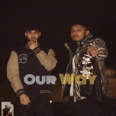 Our Way (feat. Prm Nagra)