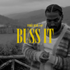 Buss It - Reezy x Pajel (Remix prod. yae)