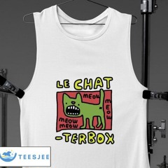 Le Chatterbox Terbox Meow Shirt