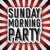 Artwork for Sunday Morning Party
