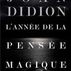 ePub/Ebook L'année de la pensée magique BY : Joan Didion