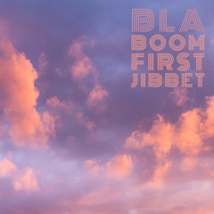 Bla Boom - First Jibbet