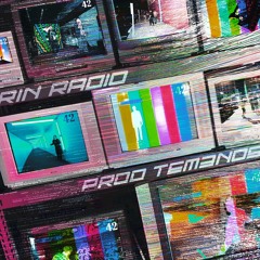 Rin Radio (Prod. Tem3nos)