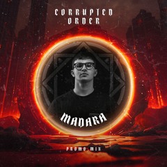 Corrupted Order | Promo mix - MADARA - Season 2