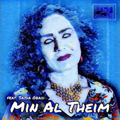 Tribe of Monsters - Min Al Theim II من الضيم (feat. Sajda Obeid ساجدة عبيد) [Official Remix]