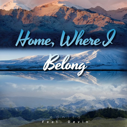 Home Where I Belong (Feat Devin)