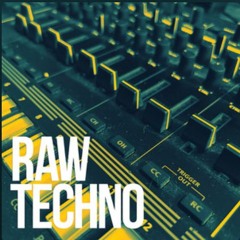 Raw Techno
