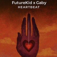 FutureKid & Gaby - Heartbeat