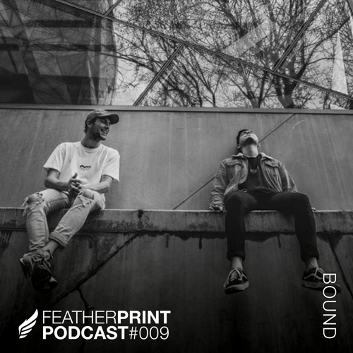 FPR Podcast #009 - Bound