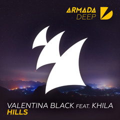 Valentina Black feat. Khila - Hills (Extended Mix)