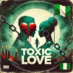 Toxic Love