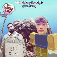 BBL Drizzy freestyle (fire alert)