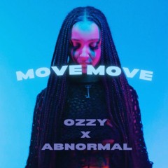 Move Move (Ft Abnormal)