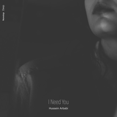 Hussein Arbabi - I Need You