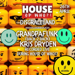 Kris Dryden X Grandpafunk B2B