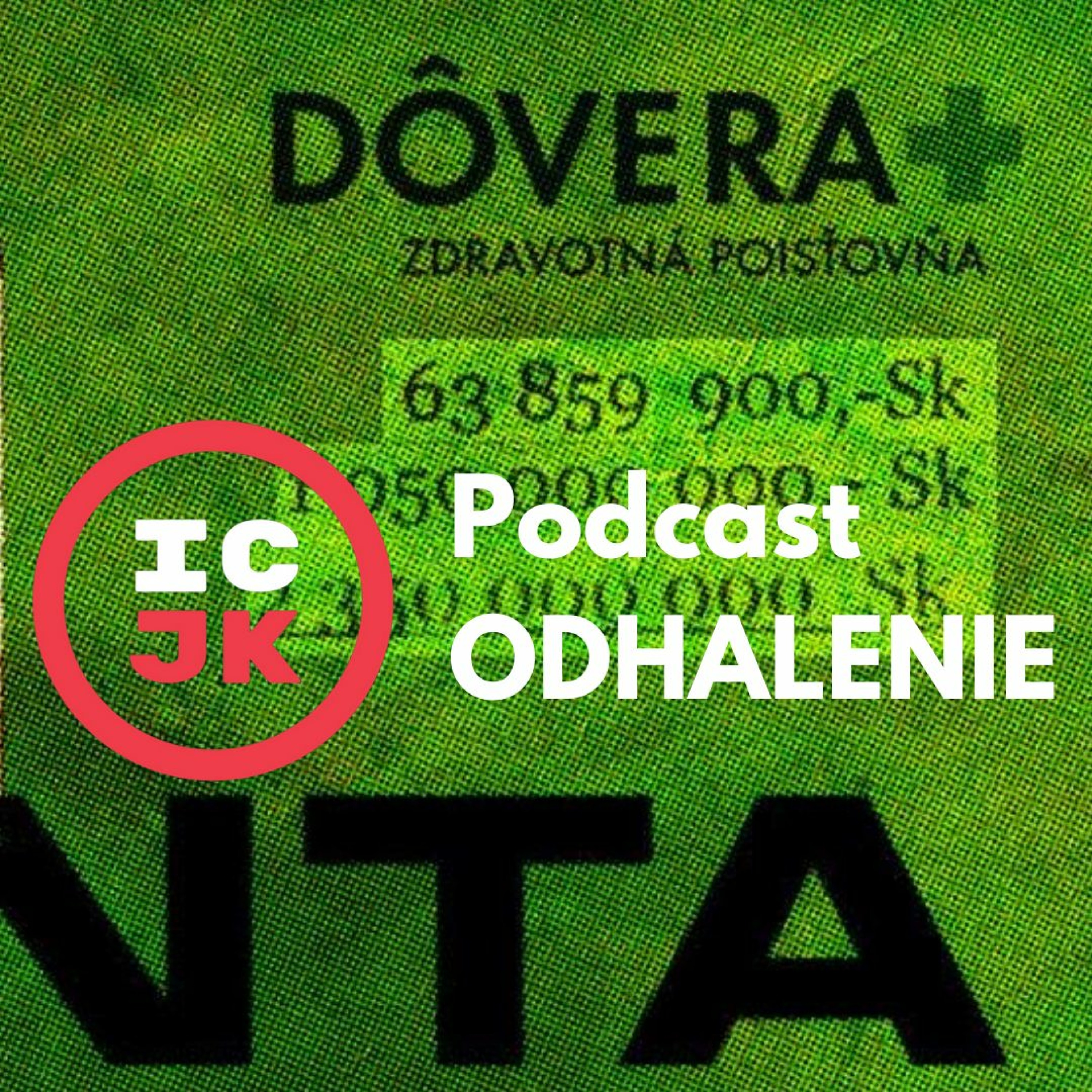 Odhalenie - podcast ICJK