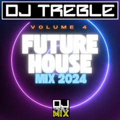 FUTURE HOUSE MIX 2024 VOL 4