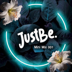 JustBe mix series 001