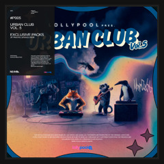 lollypool - Reggaetón: Urban Club Vol. 5 🐧 | Mashup Pack (25 Temas) | Open Format