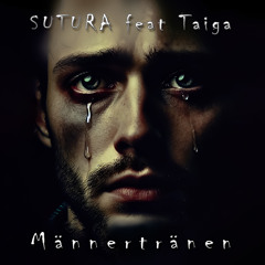 Männertränen (feat. Taiga)