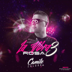 LA VIBRA ROSA 3 BY CAMILO ZULUAGA DJ