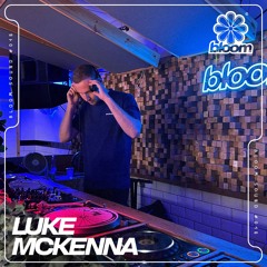 Bloom Sound #016 - Luke Mckenna