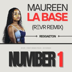 Maureen - La Base (REVR Remix)