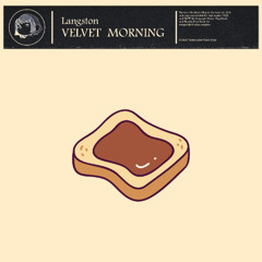 Langston - Velvet Morning