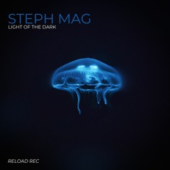 Light Of The Dark - Steph Mag (vinyl)