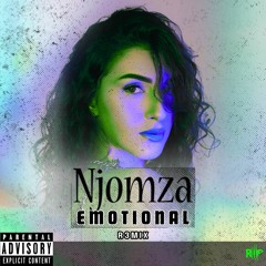 EMOTIOINAL R3MIX - Njomza