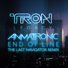 Tron Legacy - End of Line (The Last Navigator Remix)