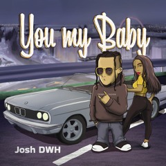 You My Baby (Prod. by Jerm Eternal)