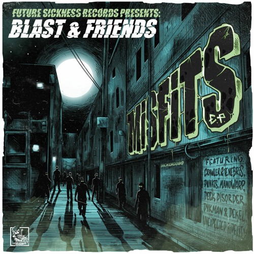 Blast & Friends - Misfits EP