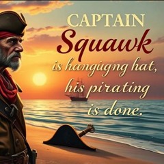 Melancholic Pirate Sea Shanty - "Captain Squawk's Retirement" | Reflective & Bittersweet Nautical Ballad