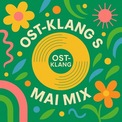 Ost-Klang´s Mai Mix
